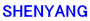 SHENYANG
